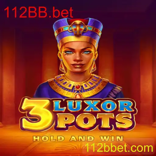 Descubra as Surpresas do Jogo 3LuxorPots: O Novo Fenômeno da 112BB.bet
