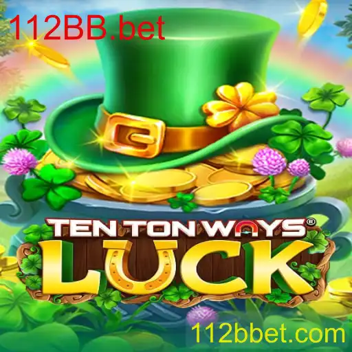 Descubra o Fascinante Mundo de TenTonWaysLuck em 112BB.bet