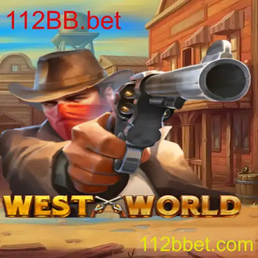 Descubra o Fascinante Universo do Jogo WestWorld com 112BB.bet